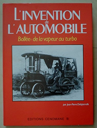 l'invention de l'automobile : de la vapeur au turbo