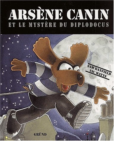 Arsène Canin et le mystère du diplodocus