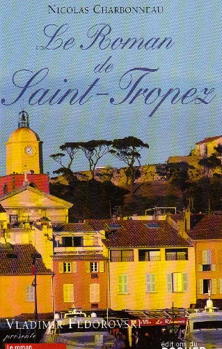 Le roman de Saint-Tropez