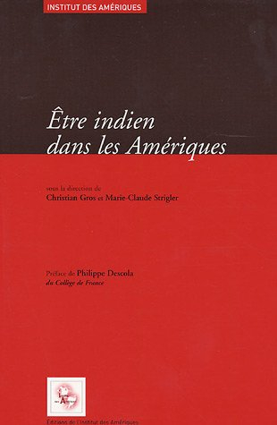 Etre indien dans les Amériques : Spoliations et résistance, Mobilisations etniques et politiques du 