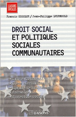 Droit social et politiques sociales communautaires