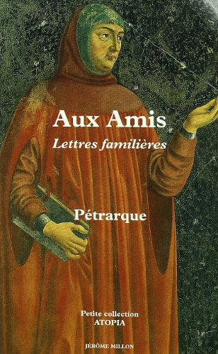 Aux amis : lettres familières