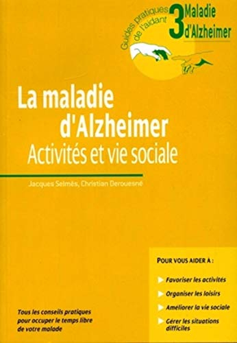 La maladie d'Alzheimer : activités et vie sociale