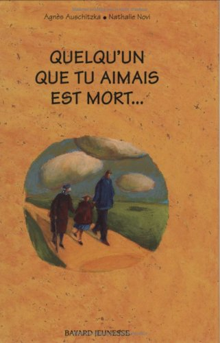 Quelqu'un que tu aimais est mort...