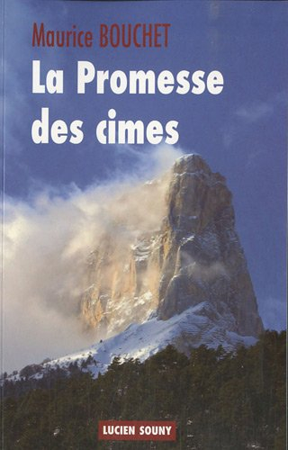La promesse des cimes