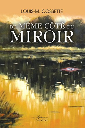 du même côté du miroir