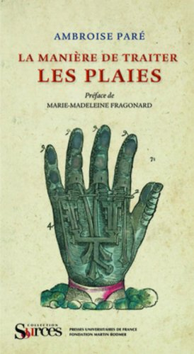 La manière de traiter les plaies