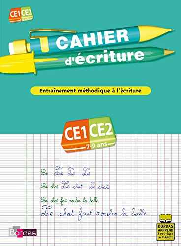 Cahier d'écriture, cours élémentaire, CE1-CE2, 7-9 ans : entraînement méthodique à l'écriture