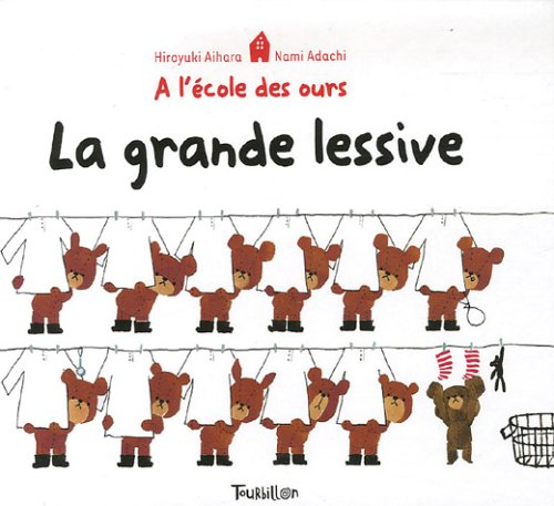 A l'école des ours. Vol. 4. La grande lessive