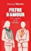 Filtre d'amour: Une enquête de la baronne