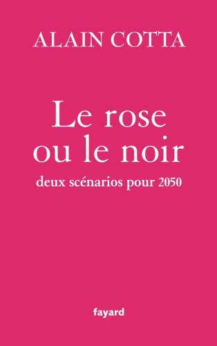 Le rose ou le noir : deux scénarios pour 2050