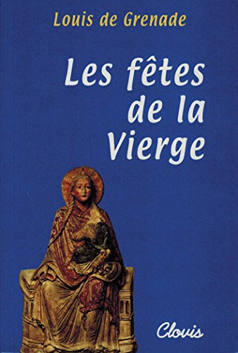 Les fêtes de la Vierge