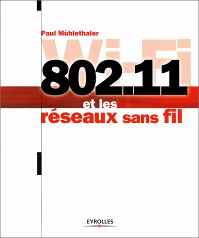 802.11 et les réseaux sans fil