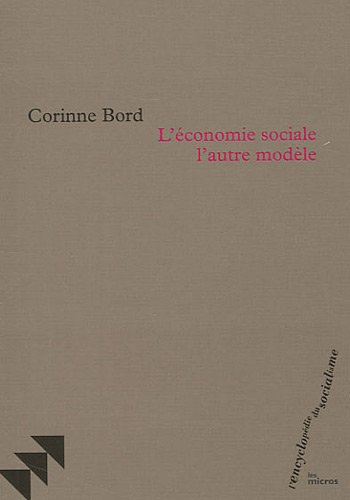 L'économie sociale : l'autre modèle