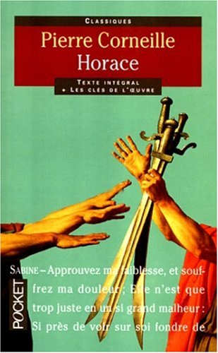 Horace : texte intégral et les clés de l'oeuvre