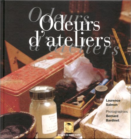 Odeurs d'ateliers