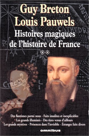 Histoires magiques de l'histoire de France. Vol. 2