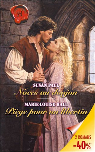 Noces au donjon. Piège pour un libertin