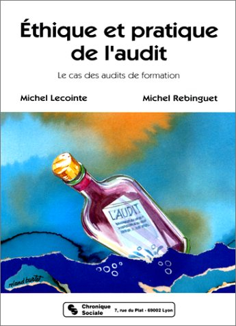 Ethique et pratique de l'audit : le cas des audits de formation
