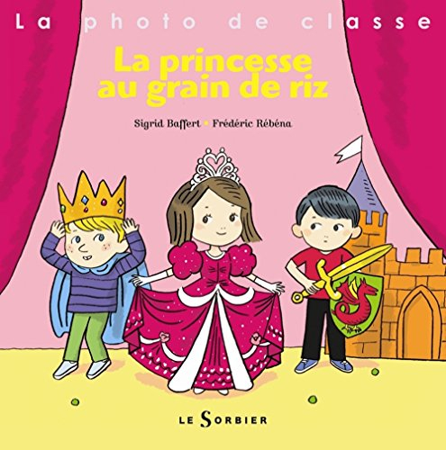 La photo de classe. La princesse au grain de riz