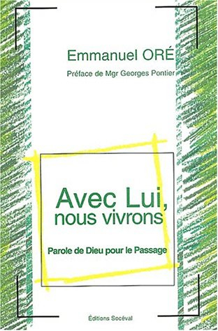 Avec lui, nous vivrons : parole de Dieu pour le passage