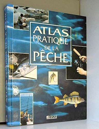 Atlas pratique de la pêche