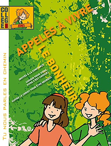Appelés à vivre le bonheur : livret jeune