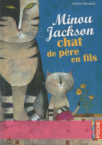 Minou Jackson, chat de père en fils