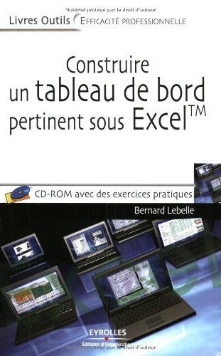 Construire un tableau de bord pertinent sous Excel