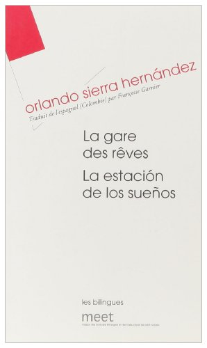 La gare des rêves. La estacion de los sueños