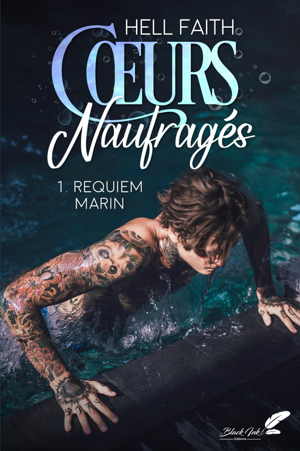 Coeurs naufragés. Vol. 1. Requiem marin