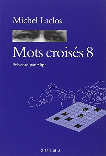 Mots croisés. Vol. 8