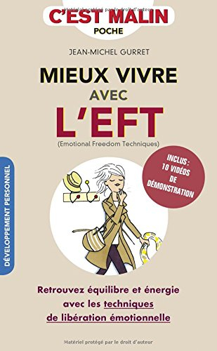 mieux vivre avec l'eft (techniques de libération émotionnelle), c'est malin