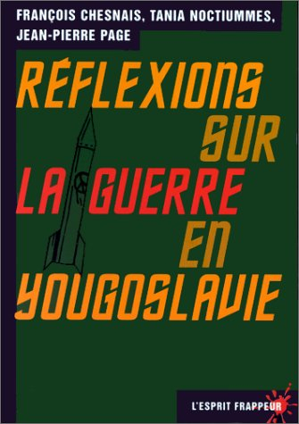 Réflexions sur la guerre en Yougoslavie