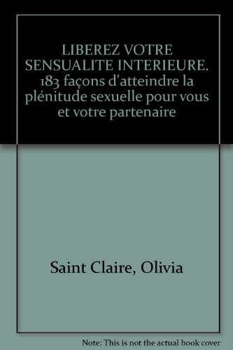 Libérez votre sensualité intérieure