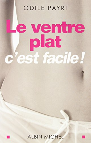 Le ventre plat, c'est facile
