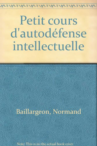 petit cours d'autodéfense intellectuelle