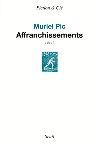 Affranchissements : récit