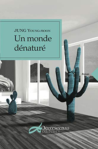 Un monde dénaturé