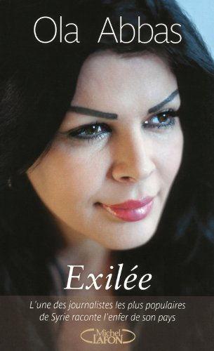 Exilée : l'une des journalistes les plus populaires de Syrie raconte l'enfer de son pays