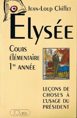 Elysée, 1re année : cours élémentaire