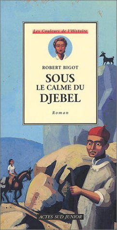 Sous le calme du djebel
