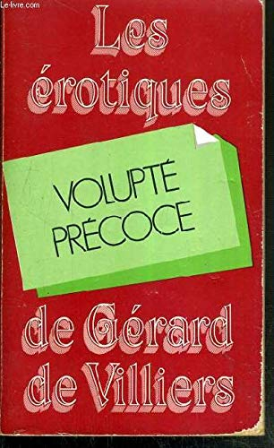 Volupté précoce (Les Érotiques de Gérard de Villiers)