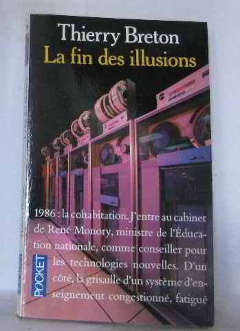 La Fin des illusions : le mythe des années high-tech
