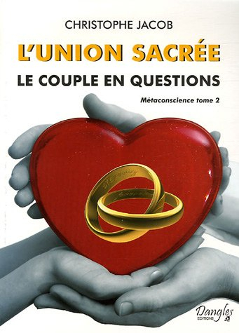 l'union sacrée : le couple en questions