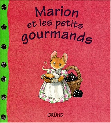 Marion et les petits gourmands
