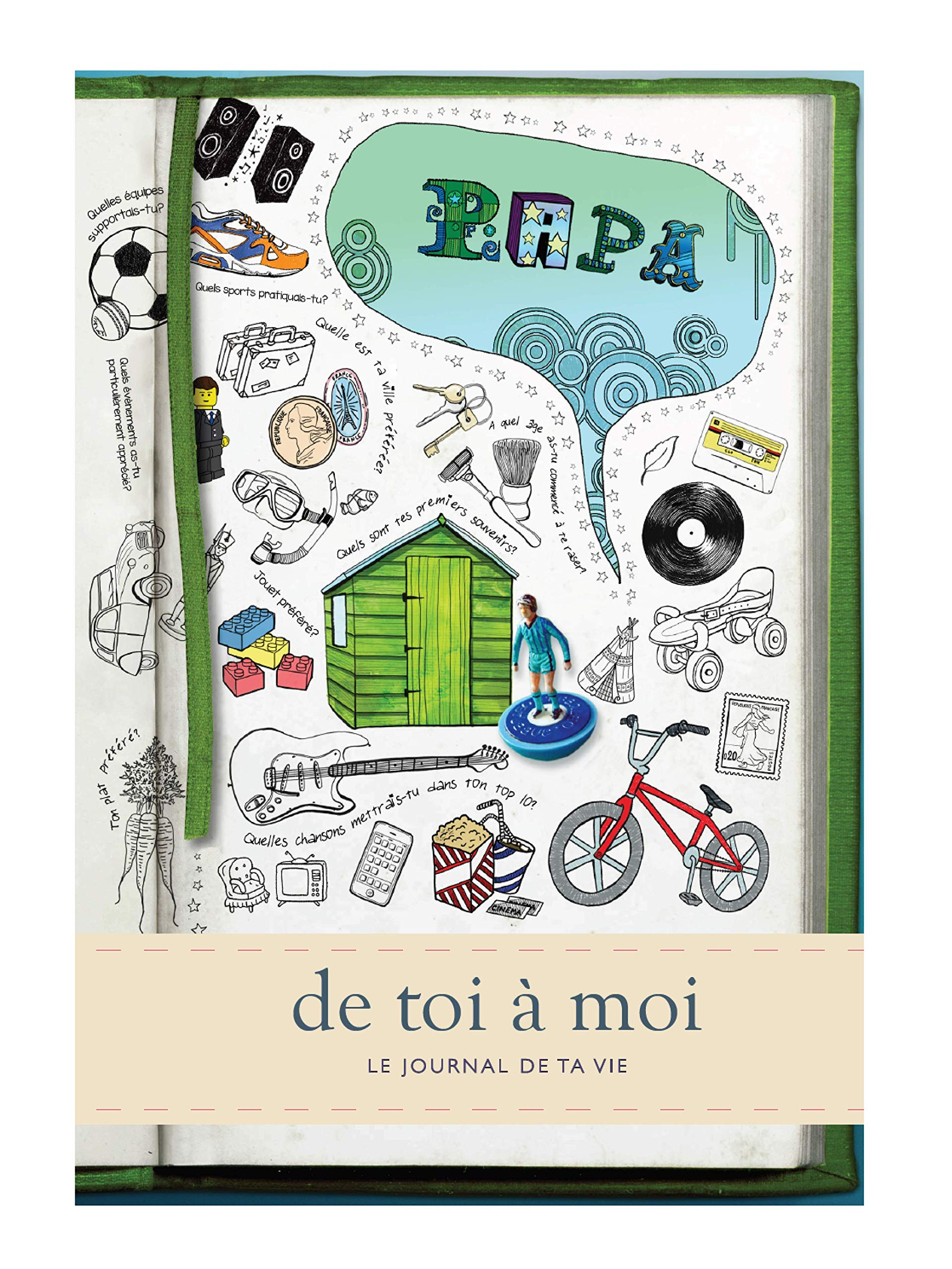 Papa - de toi à moi. Relié. Journal mémoire pour garder une trace écrite de la vie de votre Papa.