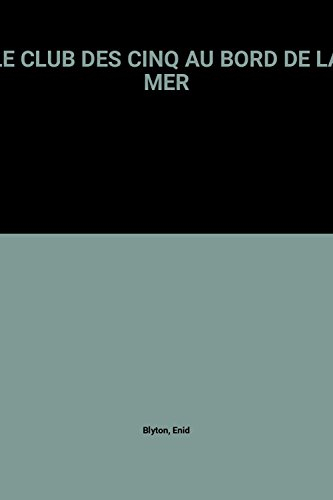 Le club des cinq au bord de la mer