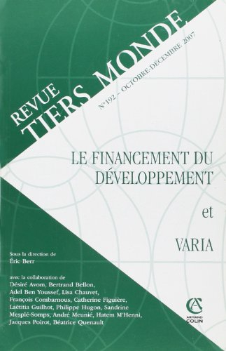 Tiers monde, n° 192. Le financement du développement