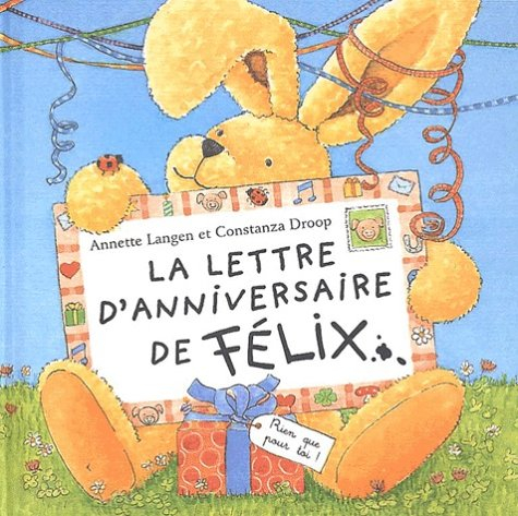 La lettre d'anniversaire de Félix